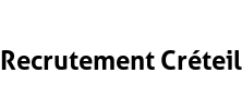 Recrutement Créteil